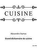 Kartonierter Einband Grand dictionnaire de cuisine von Alexandre Dumas