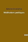 Couverture cartonnée Méditations poétiques de Alphonse De Lamartine