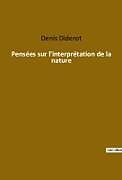 Couverture cartonnée Pensées sur l'interprétation de la nature de Denis Diderot