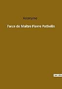 Couverture cartonnée Farce de Maître Pierre Pathelin de Anonyme