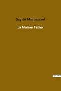 Couverture cartonnée La Maison Tellier de Guy de Maupassant