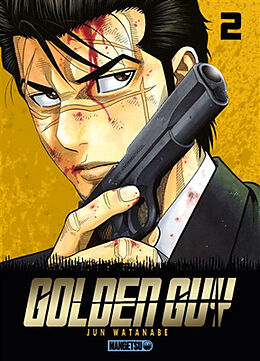 Broché Golden guy. Vol. 2 de Jun Watanabe