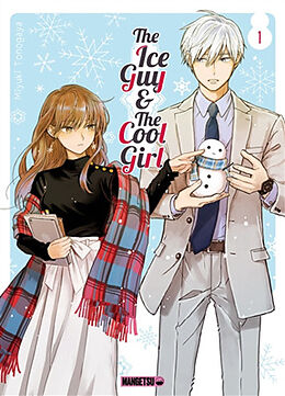 Broschiert The ice guy & the cool girl. Vol. 1 von Miyuki Tonogaya