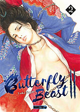 Broché Butterfly beast II. Vol. 2 de Yuka Nagate