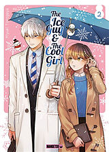 Broschiert The ice guy & the cool girl. Vol. 2 von Miyuki Tonogaya