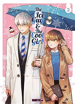 Broschiert The ice guy & the cool girl. Vol. 2 von Miyuki Tonogaya