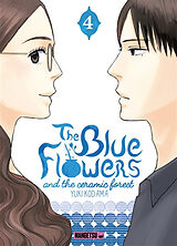 Broché The blue flowers and the ceramic forest. Vol. 4 de Yuki Kodama