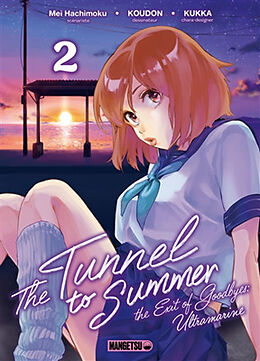 Broché The tunnel to summer : the exit of goodbyes : ultramarine. Vol. 2 de Mei Hachimoku, Koudon, Kukka