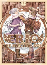 Broschiert Erio & the electric doll. Vol. 4 von Mujirushi; Kuroimori Shimazaki