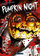 Broché Pumpkin night. Vol. 2 de Masaya Hokazono, Seima Taniguchi