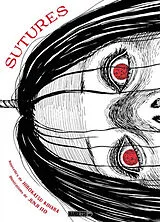 Broschiert Sutures von Hirokatsu; Ito, Junji Kihara