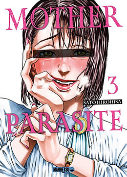 Broché Mother parasite. Vol. 3 de Hirohisa Sato