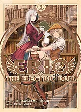 Broschiert Erio & the electric doll. Vol. 3 von Mujirushi; Kuroimori Shimazaki