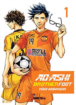 Broché Ao Ashi : brother foot. Vol. 1 de Yûgo Kobayashi