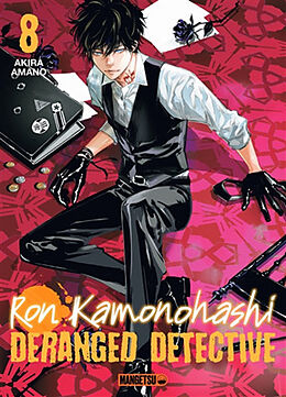 Broché Ron Kamonohashi : deranged detective. Vol. 8 de Akira Amano