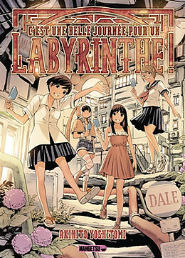 Broché C'est une belle journée pour un labyrinthe ! de Akihito Yoshitomi