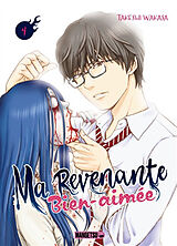 Broché Ma revenante bien-aimée. Vol. 4 de Takeshi Wakasa