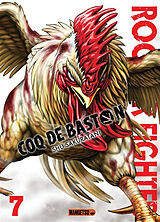 Broché Rooster fighter : coq de baston. Vol. 7 de Shu Sakuratani