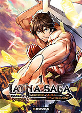 Broché Latna saga : survival of a sword king. Vol. 1 de Soonq-Q