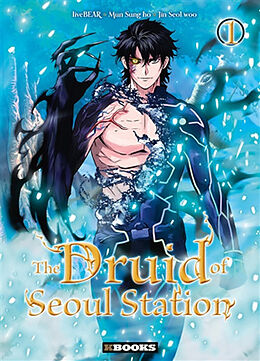 Broché The druid of Seoul station. Vol. 1 de Sung-Ho; Jin, Seol woo; Livebear Mun