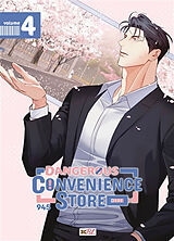 Broschiert Dangerous convenience store. Vol. 4 von 945.0