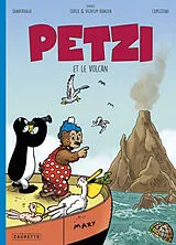 Broschiert Petzi. Petzi et le volcan von Per; Capezzone, Thierry Sanderhage