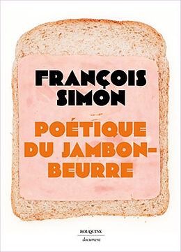 Broché Poétique du jambon-beurre de François Simon