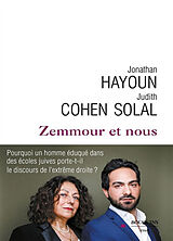 Broché Zemmour et nous de Jonathan; Cohen Solal, Judith Hayoun