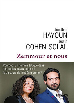 Broché Zemmour et nous de Jonathan; Cohen Solal, Judith Hayoun