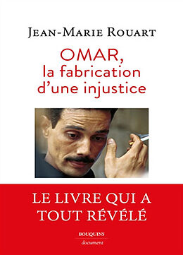 Broché Omar, la fabrication d'une injustice de Jean-Marie Rouart