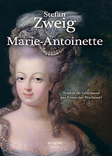 Broché Marie-Antoinette : portrait d'une femme ordinaire de Stefan Zweig