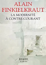 Broschiert La modernité à contre-courant von Alain Finkielkraut