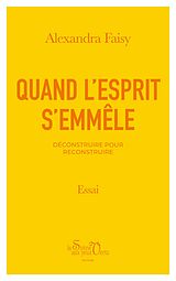 eBook (epub) Quand l'esprit s'emmêle de Alexandra Faisy