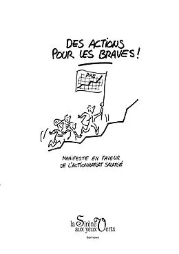 E-Book (epub) Des actions pour les braves von Jean-Philippe Debas, Christophe Deldycke, Olivier Renault