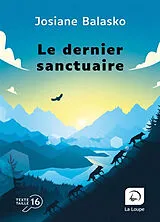 Broschiert Le dernier sanctuaire von Josiane Balasko