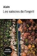 Couverture cartonnée Les saisons de l'esprit de Alain