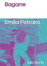 Broschiert Bagarre von Emilia Petrakis