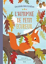 Kartonierter Einband L'AUTOMNE DE PETIT ÉCUREUIL (COLL. UNE ANNÉE DANS LA NATURE) NE von LOUGHREY ANITA