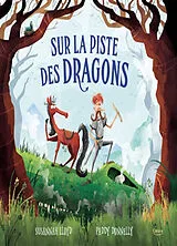 Broschiert Sur la piste des dragons von Susannah; Donnelly, Paddy Lloyd