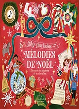 Fester Einband MES PLUS BELLES MÉLODIES DE NOËL von RICHARDS MARY;WHITE SKYLAR