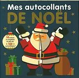 Broschiert MES AUTOCOLLANTS DE NOËL von MARX JONNY;COLLECTIF