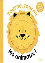 Kartonierter Einband Tourne, tourne les animaux ! : 5 roues fascinantes à faire tourner von Johnny;drew, Matt Barr