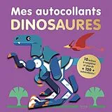 Broschiert Mes autocollants dinosaures von Jonny Marx