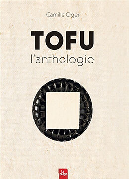 Broché Tofu, l'anthologie de Camille Oger