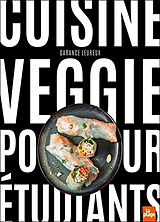 Broché Cuisine veggie pour étudiants de Garance Leureux