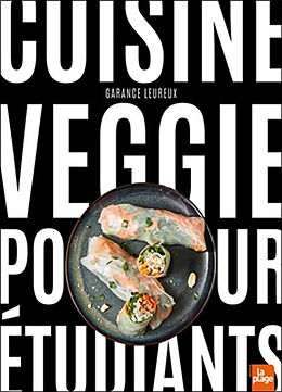 Broché Cuisine veggie pour étudiants de Garance Leureux