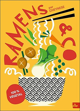 Broché Ramens & co : 100 % végétal de Cheynese Khachame