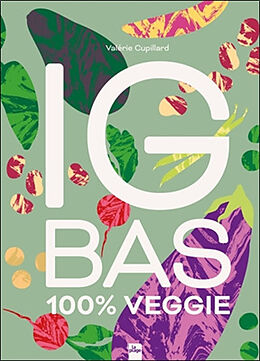 Broché IG bas 100 % veggie de Valérie Cupillard