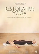 Broschiert Restorative yoga von Lecuyer-l