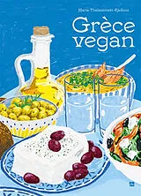 Broschiert Grèce vegan von Maria Thalassinaki
